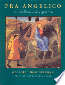 Fra Angelico : dissemblance and figuration / Georges Didi-Huberman ; translated by Jane Marie Todd.