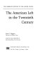 The American left in the twentieth century / [by] John P. Diggins. Under the general editorship of John Morton Blum.