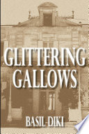 Glittering gallows / Basil Diki.