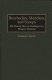 Busybodies, meddlers, and snoops : the female hero in contemporary women's mysteries / Kimberly J. Dilley.