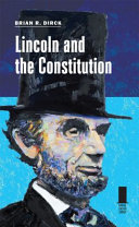 Lincoln and the Constitution /
