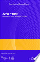 Qatar(isme)? : essai d'analyse du mode de fonctionnement d'un systeme /