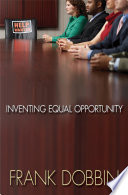 Inventing equal opportunity /