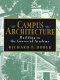 Campus architecture : building in the groves of academe /