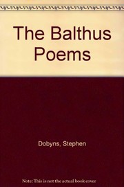 The Balthus poems / Stephen Dobyns.