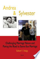 Andrea and Sylvester : challenging marriage taboos and the road to a same sex marriage decision /