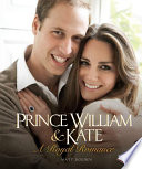 Prince William & Kate : a royal romance /