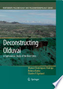 Deconstructing Olduvai : a taphonomic study of the Bed 1 sites / by Manuel Domínguez-Rodrigo, Rebeca Barba Egido and Charles P. Egeland.