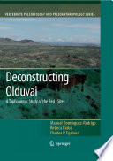 Deconstructing Olduvai a taphonomic study of the bed I sites / by Manuel Dominguez-Rodrigo, Rebeca Barba Egido and Charles P. Egeland.