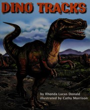 Dino tracks / by Rhonda Lucas Donald ; illustrated by Cathy Morrison.