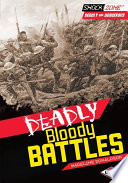 Deadly bloody battles /