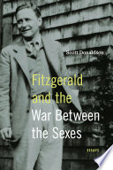 Fitzgerald and the War Between the Sexes : Essays /