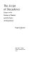 The script of decadence : essays on the fictions of Flaubert and the poetics of Romanticism / Eugenio Donato.