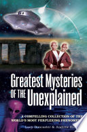 Greatest mysteries of the unexplained / Lucy Doncaster & Andrew Holland.