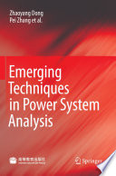 Emerging techniques in power system analysis /