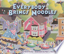 Everybody brings noodles /