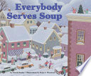 Everybody serves soup /