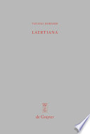 Laertiana : studi sulla tradizione manoscritta e sulla storia del testo delle Vite dei filosofi di Diogene Laerzio /