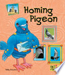 Homing pigeon /