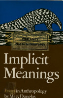 Implicit meanings : essays in anthropology /