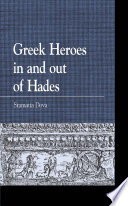 Greek heroes in and out of Hades /