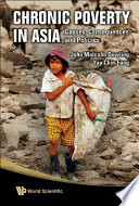 Chronic poverty in Asia : causes, consequences and policies /