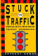 Stuck in traffic : coping with peak-hour traffic congestion / Anthony Downs.