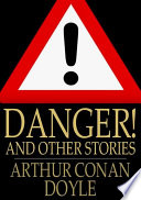 Danger! and other stories /