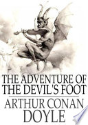 The adventure of the devil's foot /