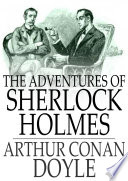 The adventures of Sherlock Holmes /