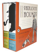 The new annotated Sherlock Holmes / Sir Arthur Conan Doyle ; edited, with a foreword and notes by Leslie S. Klinger ; with additional research by Patricia J. Chui ; introduction by John le Carré.