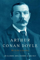 Arthur Conan Doyle : a life in letters /