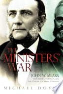 The ministers' war : John W. Mears, the Oneida Community, and the crusade for public morality /