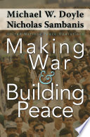 Making war and building peace : United Nations peace operations /