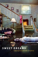 Sweet dreams : contemporary art and complicity / Johanna Drucker.