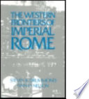 The western frontiers of imperial Rome /