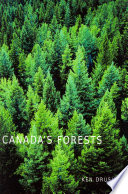 Canada's forests : a history / Ken Drushka.
