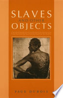 Slaves and other objects /