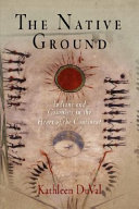 The native ground : Indians and colonists in the heart of the continent /