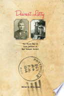 Dearest Letty : the World War II love letters of Sgt. Leland Duvall / edited by Ernie Dumas.