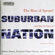 Suburban nation : the rise of sprawl and the decline of the American Dream /