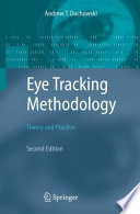 Eye tracking methodology : theory and practice /