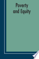 Poverty and equity : measurement, policy and estimation with DAD /