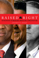 Raised right : fatherhood in modern American conservatism /