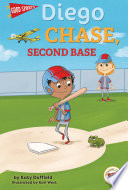 Diego Chase : second base /