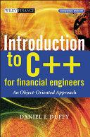 Introduction to C++ for financial engineers : an object-oriented approach /
