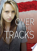 Over the tracks /