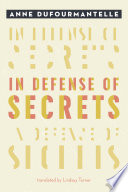 In Defense of Secrets /