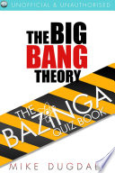 The Big Bang Theory - The Bazinga Quiz Book /