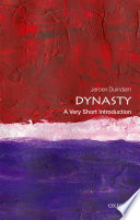 Dynasty : a very short introduction /